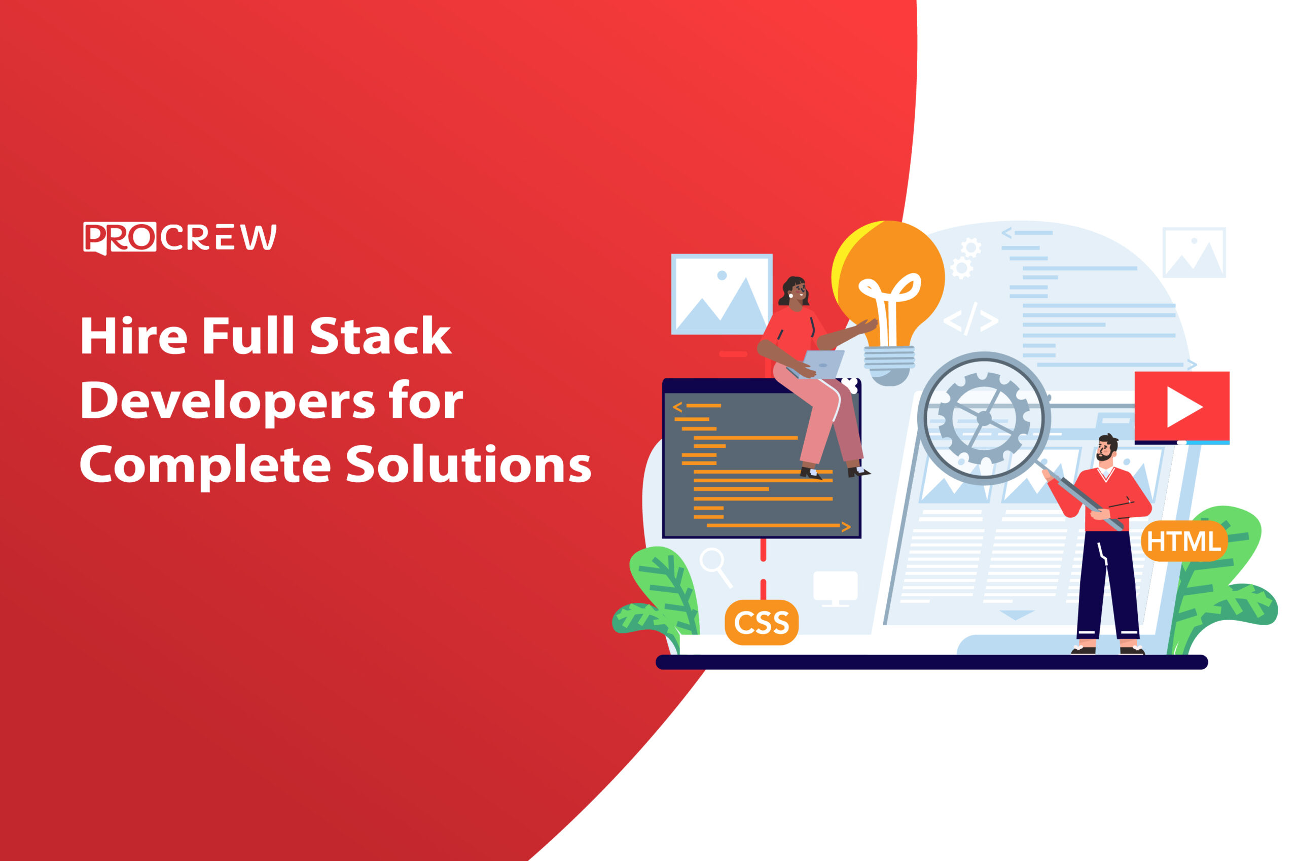 Hire Full Stack Developers for Complete Solutions