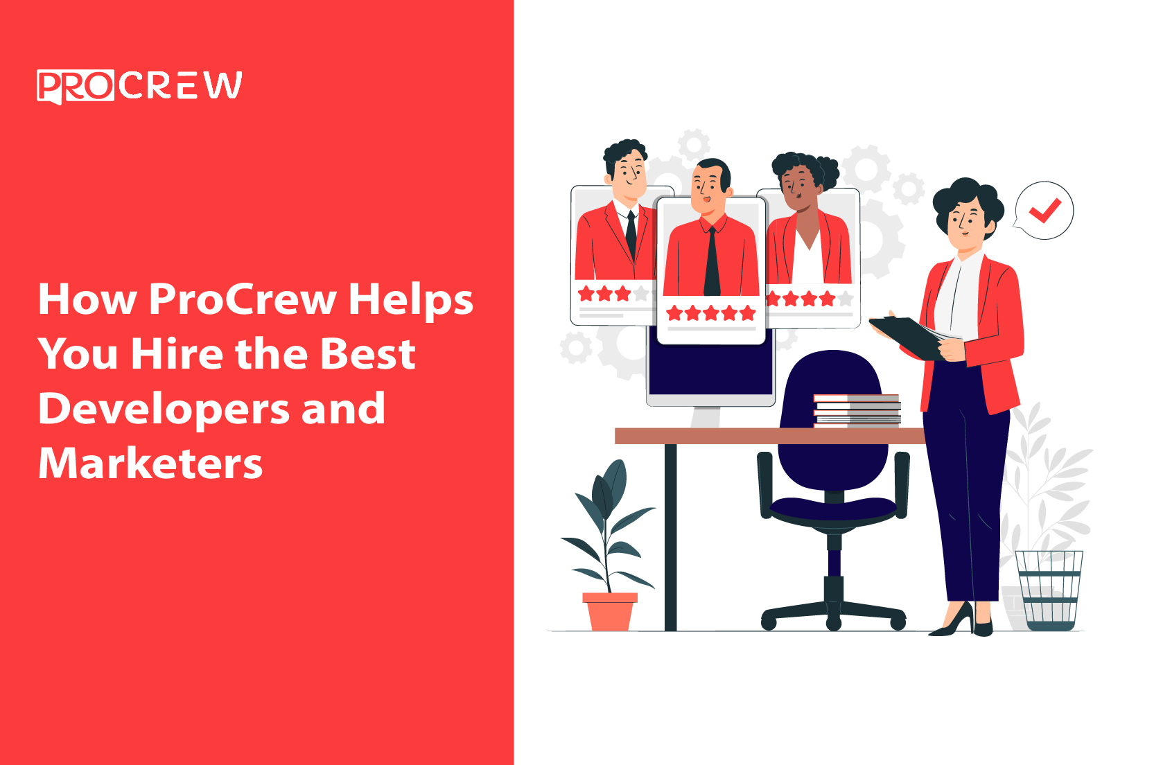 How ProCrew Helps You Hire the Best Developers and Marketers