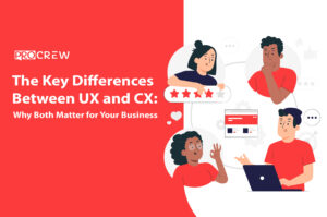 The Key Differences Between UX and CX Why Both Matter for Your Business